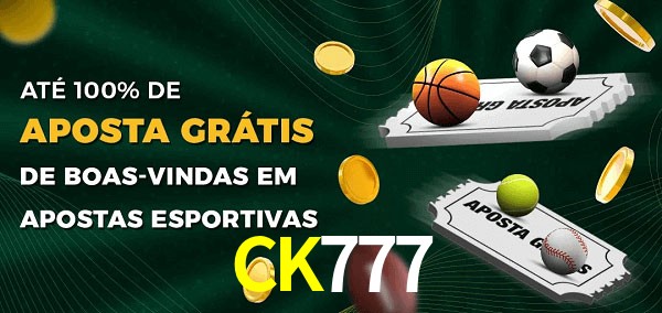 CK777 Ate 100% de Aposta Gratis